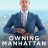 Owning Manhattan : 1.Sezon 3.Bölüm izle