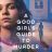 A Good Girl’s Guide to Murder : 1.Sezon 3.Bölüm izle