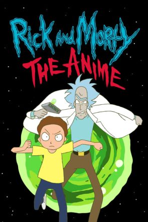 Rick and Morty The Anime